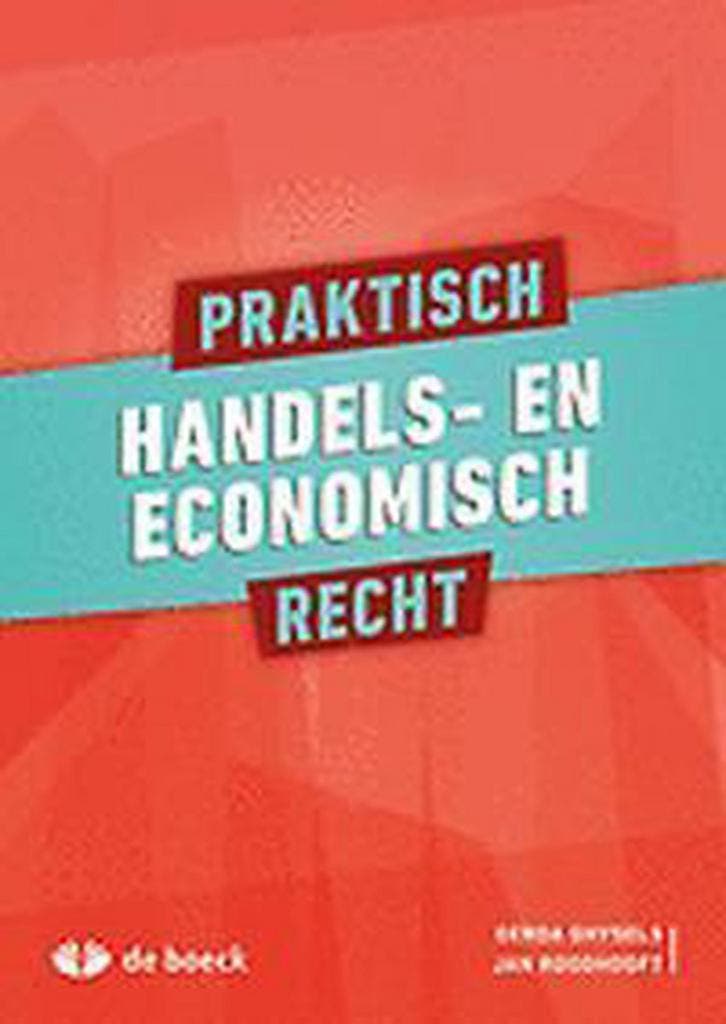Praktisch handels- en economisch recht 9789045541525 Ghysels, Boeken, Schoolboeken, Gelezen, Verzenden