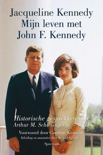 Mijn leven met John F. Kennedy 9789000304028, Verzenden, Caroline Kennedy