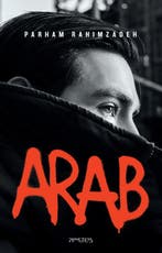 Arab 9789044647587 Parham Rahimzadeh, Verzenden, Zo goed als nieuw, Parham Rahimzadeh