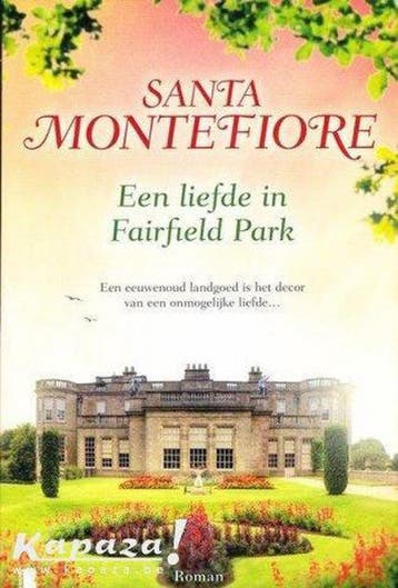 Een liefde in Fairfield park 9789022575277 Santa Montefiore, Verzenden, Gelezen, Santa Montefiore