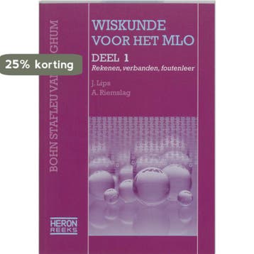 Wiskunde voo het MLO / 1 / Heron-reeks 9789031341801 J. Lips, Verzenden, J. Lips