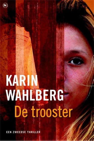 De trooster 9789044325461 Kennet Wahlberg, Verzenden, Kennet Wahlberg
