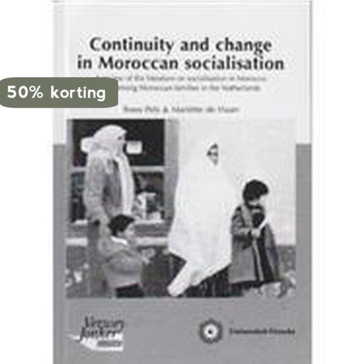 Continuity and change in Moroccan socialization T. Pels, Boeken, Taal | Engels, Gelezen, Verzenden