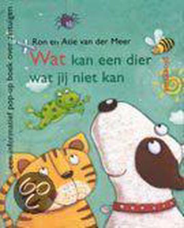 Wat kan een dier wat jij niet kan 9789021615349, Verzenden, Annine E. G. van der Meer