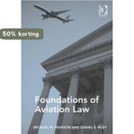 Foundations of Aviation Law 9781472445636 Michael W. Pearson, Boeken, Verzenden, Zo goed als nieuw, Michael W. Pearson