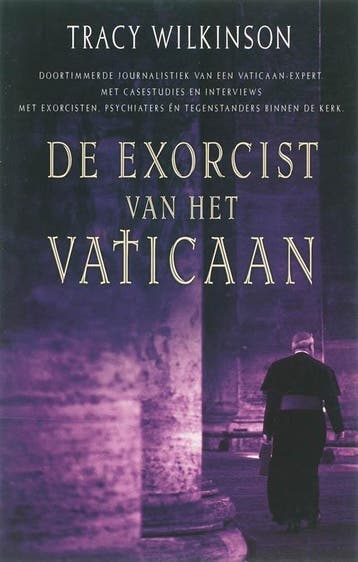 De exorcist van het Vaticaan 9789024518692 T. Wilkinson, Boeken, Verzenden, Gelezen, T. Wilkinson