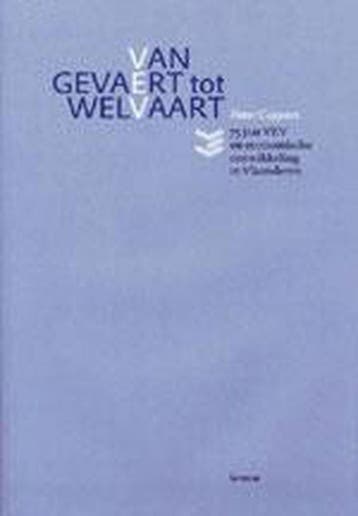 Van Gevaert tot welvaart 9789020942965 P. Cuypers, Verzenden, Zo goed als nieuw, P. Cuypers