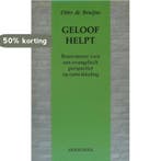 Geloof helpt 9789071864216 Bruyne, Verzenden, Bruyne