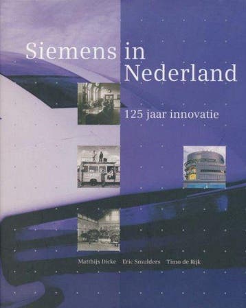 Siemens in Nederland, 125 jaar innovatie - Dicke, Boeken, Verzenden, Nieuw