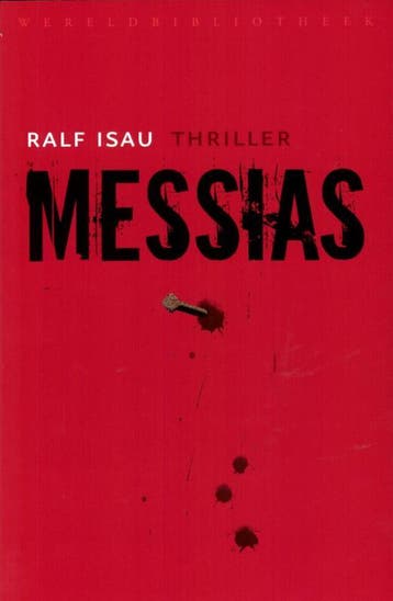 Messias 9789028424128 Ralf Isau, Verzenden, Gelezen, Ralf Isau