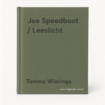 Joe Speedboot / Leeslicht 9789086968039 Tommy Wieringa, Verzenden, Tommy Wieringa