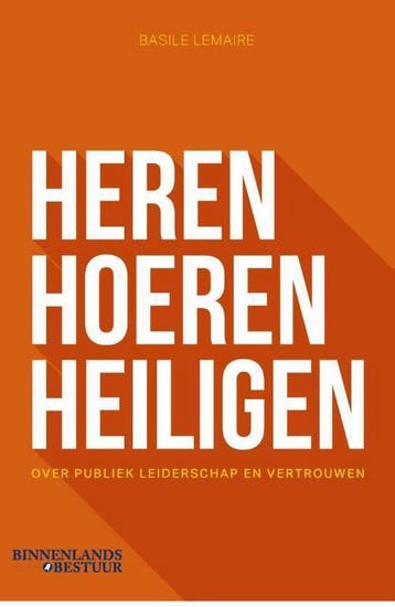Heren hoeren heiligen 9789491560910 Basile Lemaire, Livres, Verzenden, Basile Lemaire