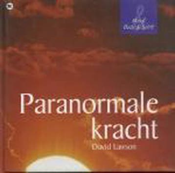 Paranormale krachten / Mind, Body & Spirit 9789044304299, Boeken, Verzenden, Gelezen, D. Lawson