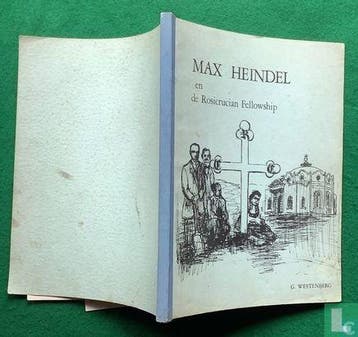Westenberg, G. - Max Heindel en de Rosicrucian Fellowship..., Livres, Histoire mondiale, Verzenden