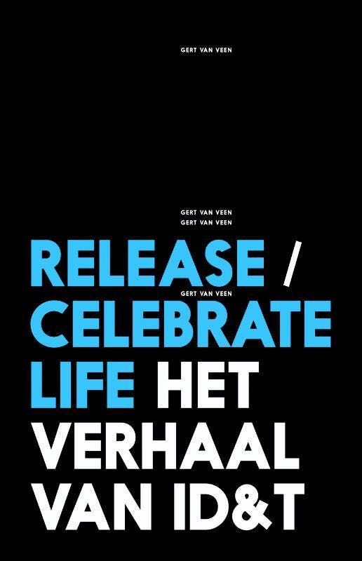 Release/celebrate life 9789082284430 Gert van Veen, Livres, Musique, Envoi
