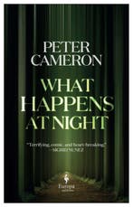 What Happens at Night 9781787703216 Peter Cameron, Verzenden, Gelezen, Peter Cameron