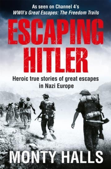 Escaping Hitler 9781509866014 Monty Halls, Verzenden, Zo goed als nieuw, Monty Halls