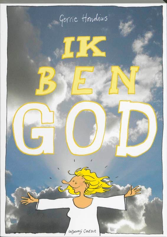 Ik ben god 9789025432058 Gerrie Hondius, Livres, BD, Envoi