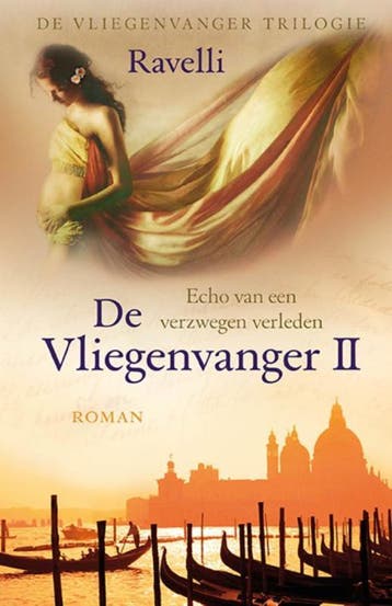 Echo van een verzwegen verleden / De Vliegenvanger trilogie, Verzenden, Ravelli