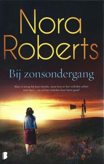 Nora Roberts - Bij zonsondergang 9789022594209 Nora Roberts, Verzenden, Zo goed als nieuw, Nora Roberts
