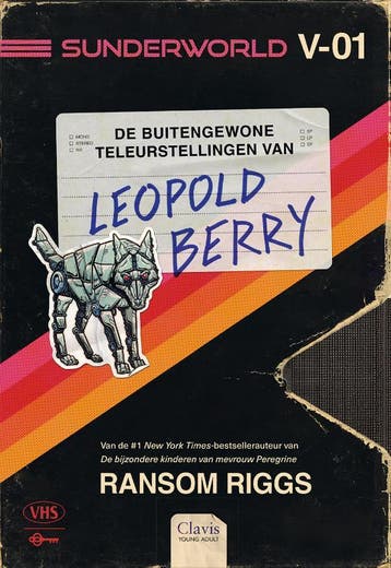 De buitengewone teleurstellingen van Leopold Berry /, Verzenden, Zo goed als nieuw, Ransom Riggs