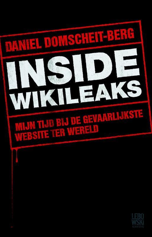 Lebowski achievers Inside WikiLeaks / Lebowski achievers, Boeken, Literatuur, Gelezen, Verzenden