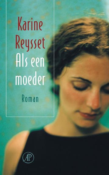 Als een moeder 9789029572293 Karine Reysset, Verzenden, Karine Reysset