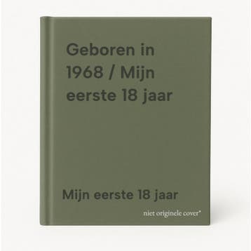 Geboren in 1968 / Mijn eerste 18 jaar 9789493317154, Verzenden, Mijn eerste 18 jaar