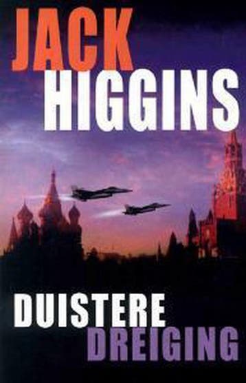 Duistere dreiging 9789022541029 Jack Higgins, Verzenden, Zo goed als nieuw, Jack Higgins