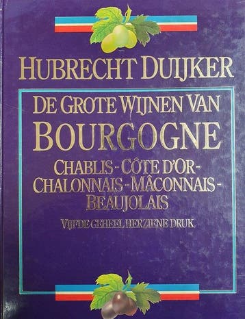 GROTE WYNEN BOURGOGNE 5DE HERZ. DRU 9789027422286 Duyker, Verzenden, Gelezen, Duyker