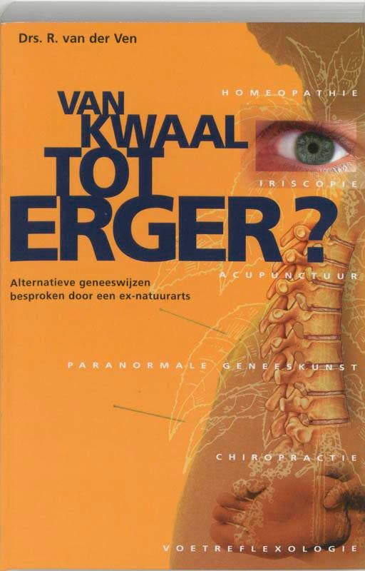 Van kwaal tot erger ? 9789060649190 R. van der Ven, Boeken, Gezondheid, Dieet en Voeding, Gelezen, Verzenden