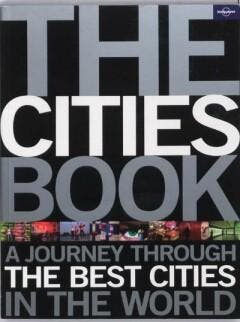The Cities Book 9781741798876 PLANET Lonely, Verzenden, Gelezen, PLANET Lonely
