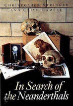 IN SEARCH OF THE NEANDERTHALS [O/P] 9780500278079, Verzenden, Clive Gambee