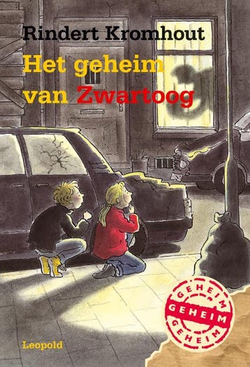 Het geheim van Zwartoog / De bende van Leopold 9789025834845, Verzenden, Rindert Kromhout