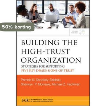 Building The High-Trust Organization 9780470394724, Boeken, Verzenden, Zo goed als nieuw, Pamela S Shockley–Zalabak