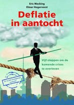 Deflatie in aantocht 9789081502931 Elmer Hogervorst, Boeken, Verzenden, Gelezen, Elmer Hogervorst