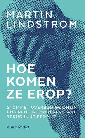 Hoe komen ze erop? (9789047014614, Martin Lindstrom), Verzenden, Nieuw