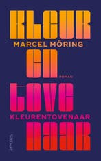 Kleurentovenaar 9789044660128 Marcel Möring, Verzenden, Zo goed als nieuw, Marcel Möring