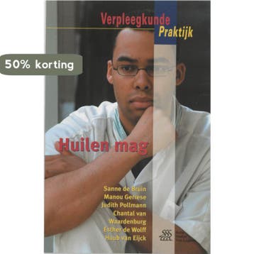 Huilen mag / Verpleegkunde Praktijk 9789031337859, Verzenden, Zo goed als nieuw