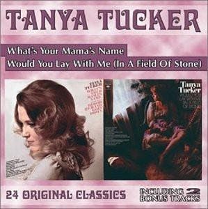Tanya Tucker - Whats Your Mamas Name/Would You Lay With Me, Cd's en Dvd's, Verzenden, Gebruikt