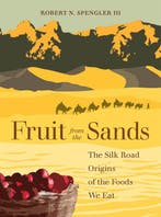 Fruit from the Sands 9780520303638 Robert N. Spengler, Verzenden, Robert N. Spengler