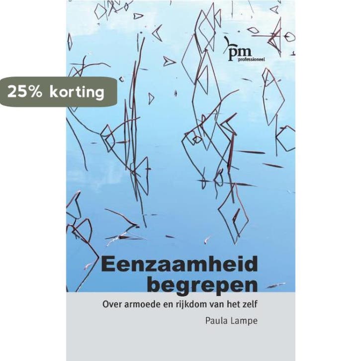 Eenzaamheid begrepen / PM-reeks 9789024418213 P. Lampe, Boeken, Politiek en Maatschappij, Gelezen, Verzenden