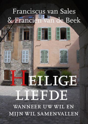 Heilige Liefde 9789493175464 Francien van de Beek, Verzenden, Gelezen, Francien van de Beek