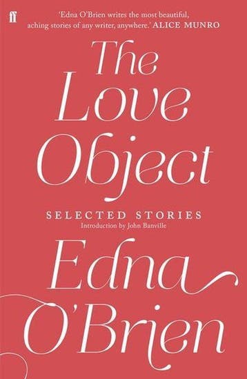 The Love Object 9780571282951 Edna OBrien, Verzenden, Edna O'Brien