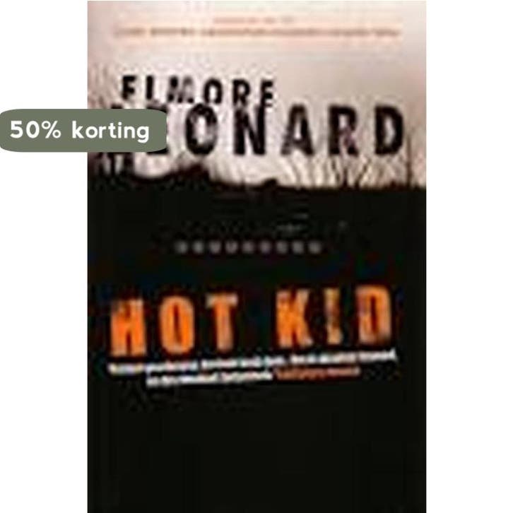 Hot Kid 9789085197690 Elmore Leonard, Livres, Romans, Envoi