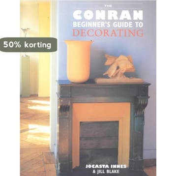 The Conran Beginners Guide to Decorating 9781850293002, Verzenden, Jocasta Innes