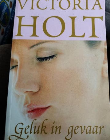 Geluk in gevaar 9789041014610 Victoria Holt, Boeken, Verzenden, Gelezen, Victoria Holt