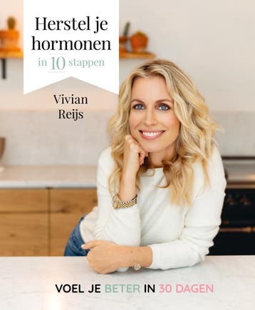 Herstel je hormonen in 10 stappen 9789021570624 Vivian Reijs, Verzenden, Vivian Reijs