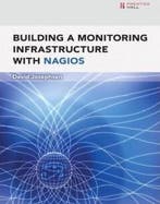 Building a Monitoring Infrastructure with Nagios, Livres, Verzenden, Josephsen David