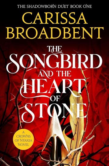 The songbird & the heart of stone / The shadowborn duet / 1, Boeken, Verzenden, Zo goed als nieuw, Carissa Broadbent